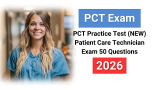 FREE PCT Practice Test (NEW 2026) Patient Care Technician Exam 50 Questions Answers
