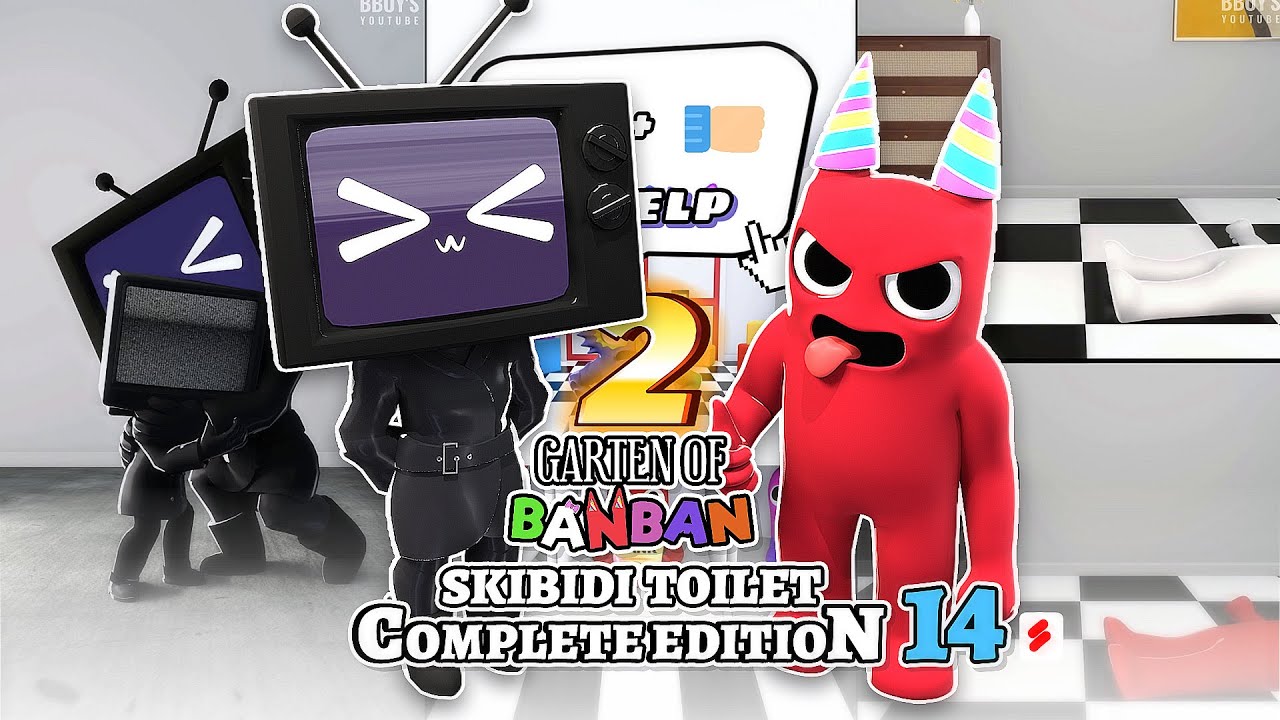 skibidi-toilet-garten-of-banban-complete-edition-14-bboy-s