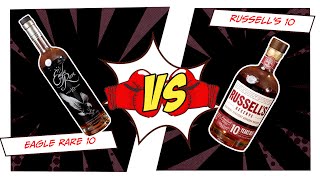 Eagle Rare 10 VS Russell's Reserve 10