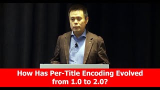 How Has Per-Title Encoding Evolved from 1.0 to 2.0?