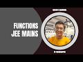 || Functions || JEE Mains || Video - 4 || Classification of Functions - Part 1 ||