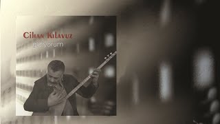 Cihan Kılavuz - Gül Dikeni Gözlerin