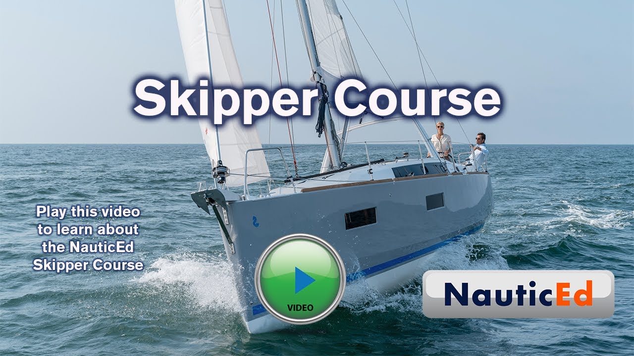 Skipper Large Sailboat Online Sailing Course NauticEd