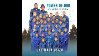 Power Of God Church In Zion (POG) ||| Uke Waba Usizo Full Album 2023