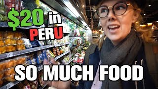 HOW MUCH FOOD CAN YOU BUY IN LIMA WITH $20 - Peru Vlog