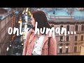 Munn - only human (Lyrics) feat. Delanie Leclerc