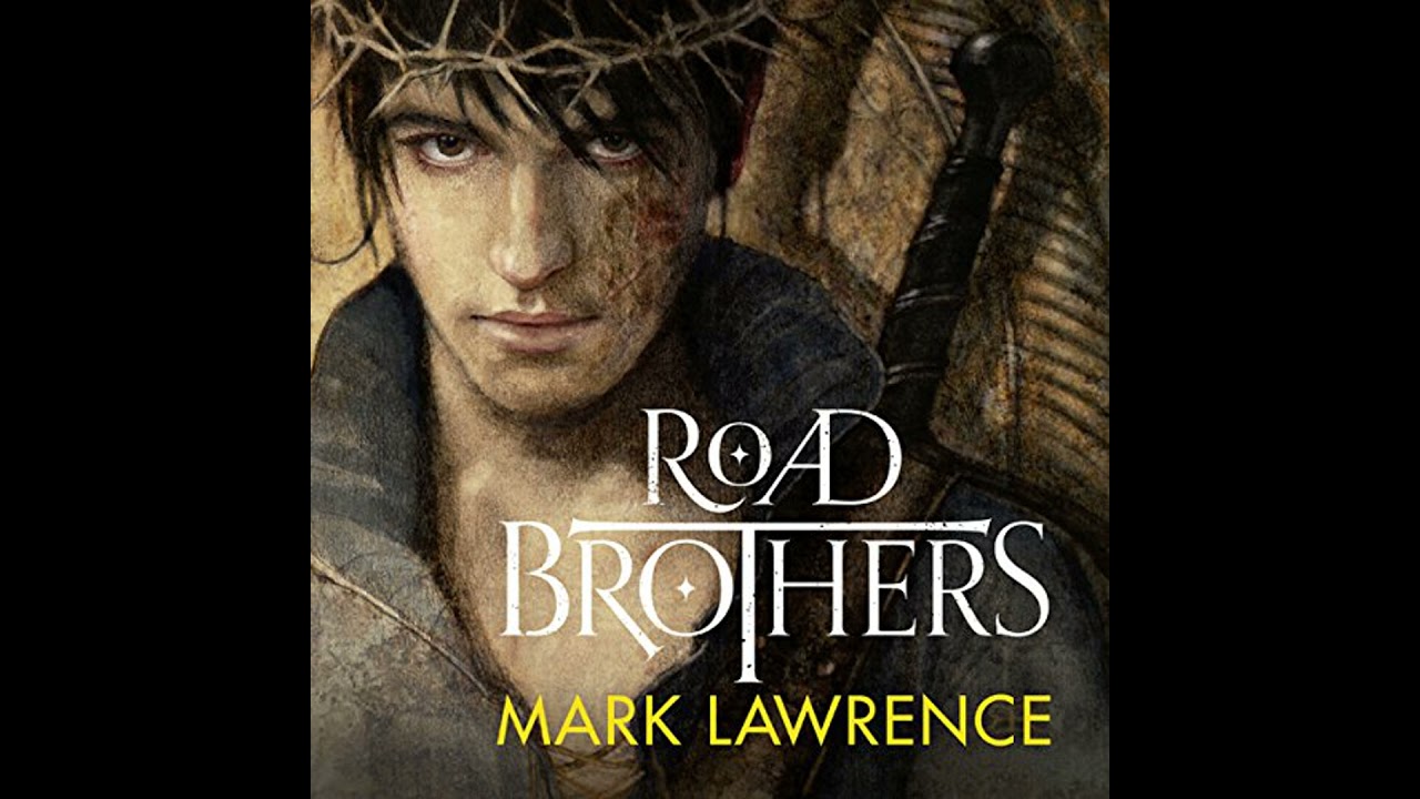 Road Brothers by Mark Lawrence | Full Audiobook