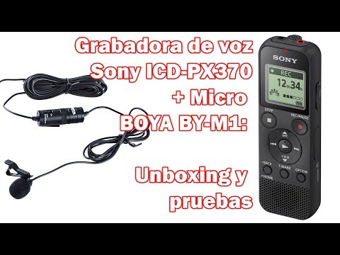 Sony ICD-PX370+Micro BOYA BY-M1: Unboxing y pruebas