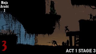 Ninja Arashi 2: Act 1 Stage 3 Android Gameplay Walkthrough screenshot 4