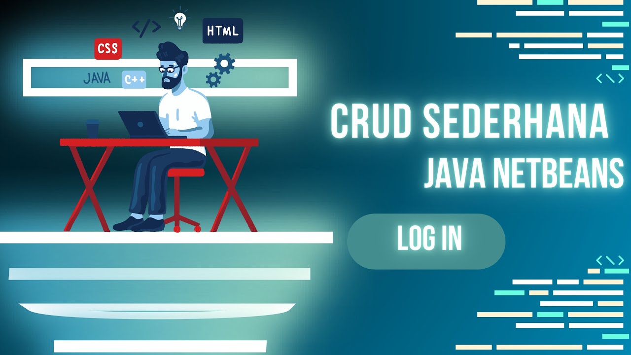 Belajar Java : Membuat Program CRUD Sederhana dengan DataBase (LogIn ...