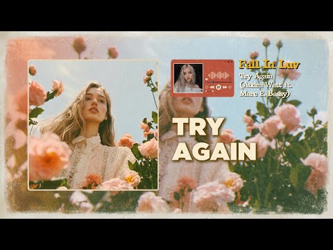 Audra Watt - Try Again ft. Marc E Bassy (Lyrics)