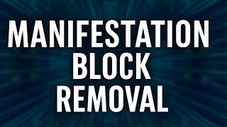 Manifestation Block Removal | Speed Up Your Results ✨