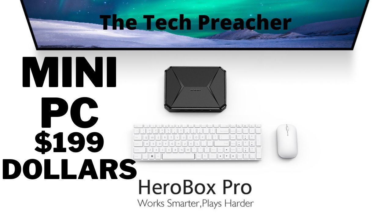 NEW !! $199 Dollars For A Mini PC - CHUWI HeroBox Pro - HOW GOOD