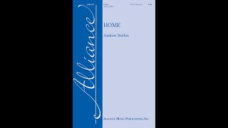Home (AMP 1177) SSATB with piano - by Andrew Steffen