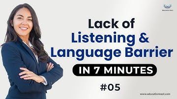 Communication Mastery: Breaking Down Listening & Language Barriers for Better Interaction