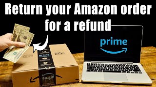 How To Return Amazon Items for a Refund