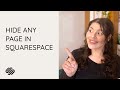 How to Hide a Page in Squarespace