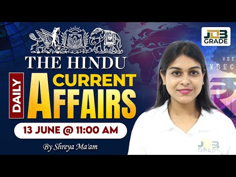 Daily Current Affairs  | The Hindu Newspaper Analysis For UPSC Mains