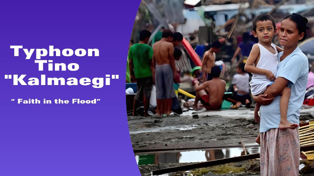 Typhoon Tino “Kalmaegi – Faith in the Flood” By Zayne Knox
