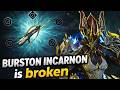 Burston Incarnon Carry new player to steel Path