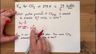 Henry's Law: KH = P/C, Pressure and Concentration   2 Examples