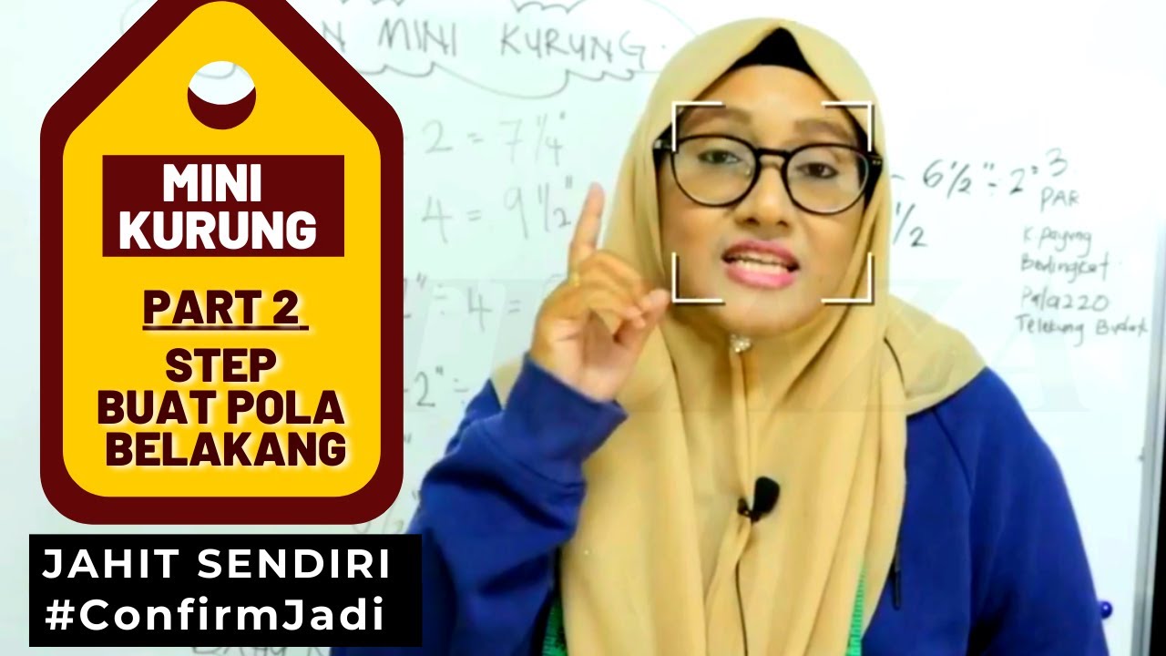 STEP BUAT POLA BELAKANG MINI KURUNG - PART 2
