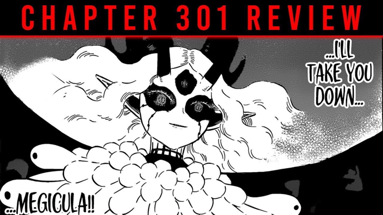 Black Clover Chapter 301 Review - YouTube