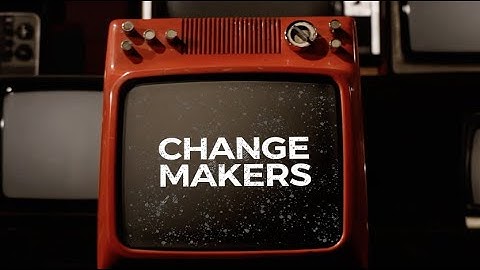 CHANGEMAKERS EUROPE TEASER | 27 july - 1st August 2021 | BUDAPEST