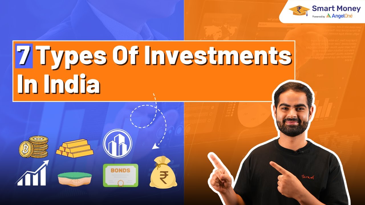 Different Types of Investment Options in India 2024 | Angel One