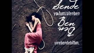 cengiz kurtoglu bende bittim   siirli