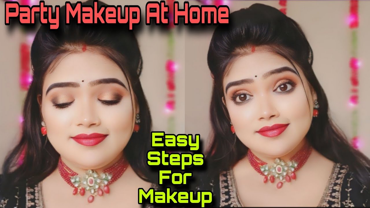 Party makeup at home | Self makeup step by step in hindi #makeup # ...