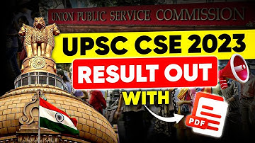 UPSC 2023 Final Result Out 🔥 | UPSC CSE 2023 Result Declared | UPSC CSE Result 2023