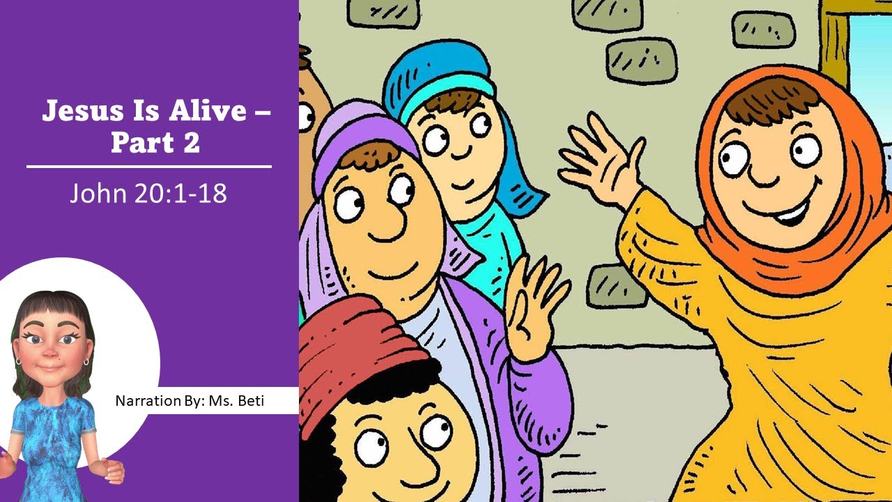 Children's Bible Story Jesus Is Alive Part 2 YouTube
