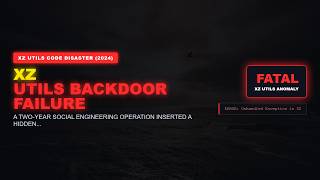 Xz Utils Backdoor Linux 2024 - The Code Failure That Changed History