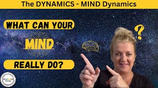 The Dynamics - Mind - What Can Your Mind Really Do?