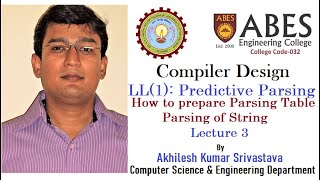 LL(1): Predictive Parser: How to prepare the Parsing Table & Parsing of String: Lecture 3
