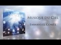 Emmanuel comte musique du ciel