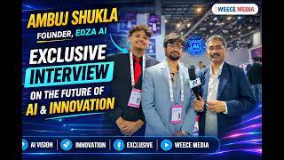 Ambuj Shukla, Founder of EDZA AI | AI Tutor for JEE, NEET & Boards | WEECE Media