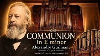 The Perfect Liturgical Organ Piece | Guilmant Communion You Can Master