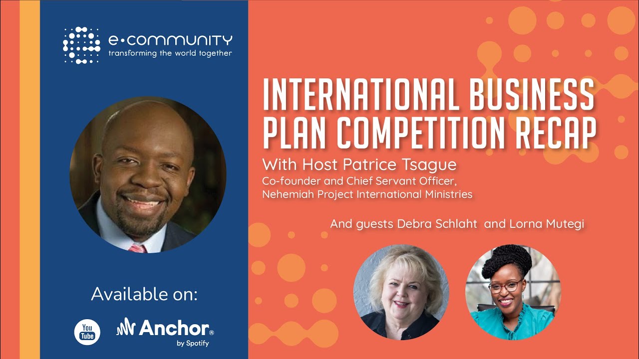 international-business-plan-competition-recap-e-community-podcast