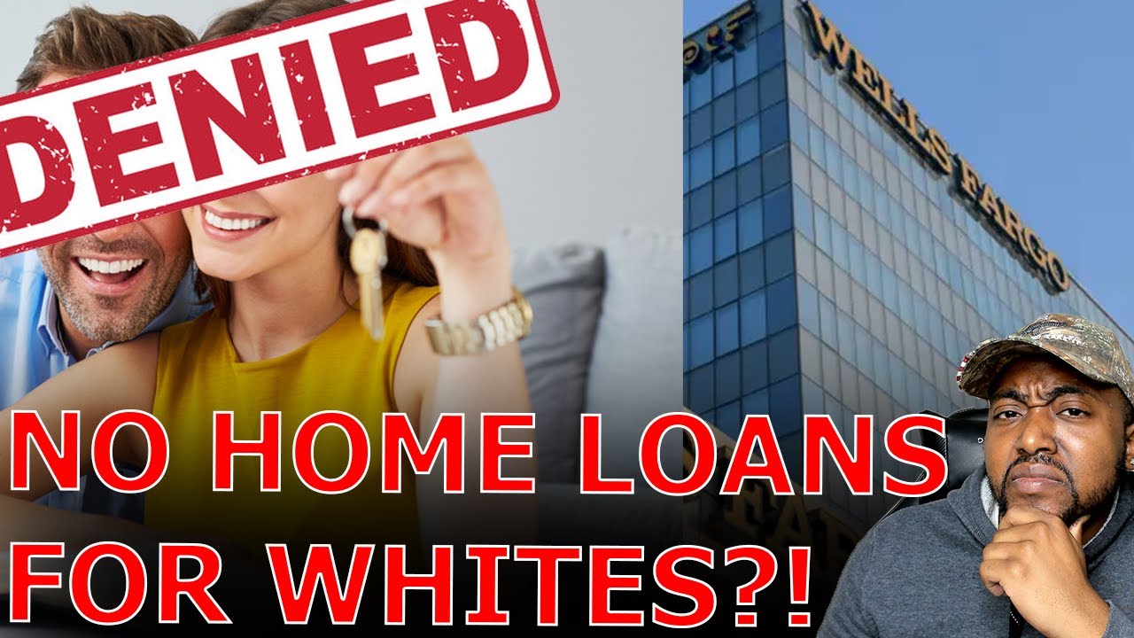 Wells Fargo To Stop Giving Home Loans To Whites And Focusing On Funding To Minorities Communities!
