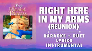 Right here in my Arms (Reunion) | Duet   Karaoke   Instrumental | Sing along ♪