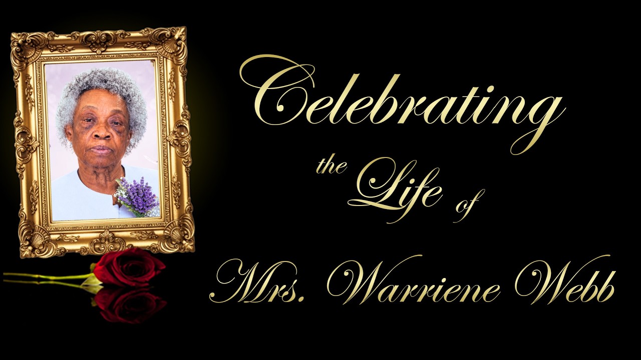 "10:00AM Celebrating The Life of Mrs. Warriene Webb" Saturday, June 6, 2026