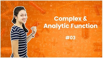3]Complex Function & Analytic Function - Complex Analysis - Engineering Mathematics