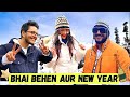 Bhai Behen aur New Year