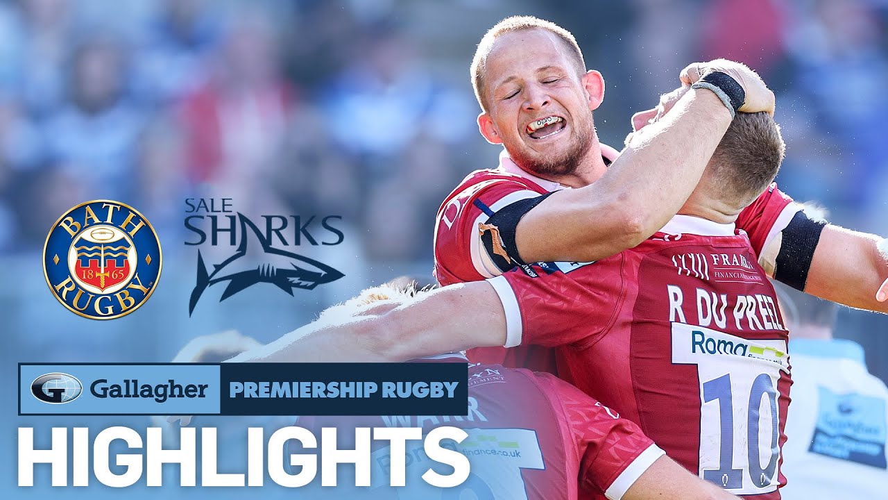 Bath Rugby v Sale Sharks - HIGHLIGHTS Sharks Dominate First-Half Gallagher Premiership 2022/23
