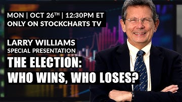 The Election: Who Wins, Who Loses & What it Means | Larry Williams | Real Trading Special (10.26.20)