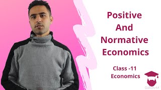 Playlist Videos 9 Positive and Normative Economics || Class 11 || Economics