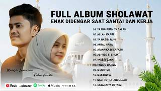 Full Album Sholawat Enak Didengar Saat Santai & Kerja | Muhajir Lamkaruna Ft Ratna Kumala