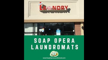 Soap Opera Laundromats - The Right Choice